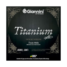 Encordoamento para Violão Giannini GENWTM Serie Titanium Nylon Tensão Média