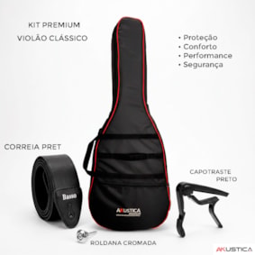 Kit Premium Acessórios Violão Clássico Bag + Capotraste + Roldana + Correia