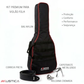 Kit Premium Acessórios Violão Folk Bag + Capotraste + Roldana + Correia